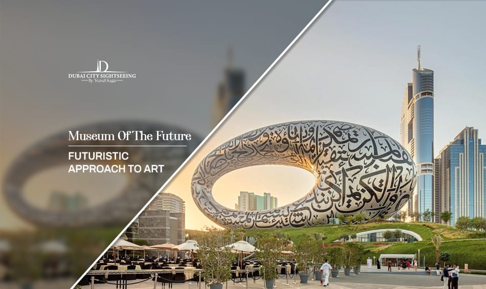 Museum of the Future | Futuristic Art Museum Dubai Blog Banner By Dubai City Sightseeing