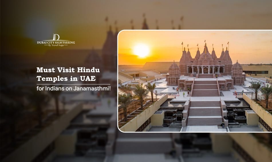 Hindu temples in UAE | Janmashtami celebration in UAE Blog Banner by Dubai City Sightseeing
