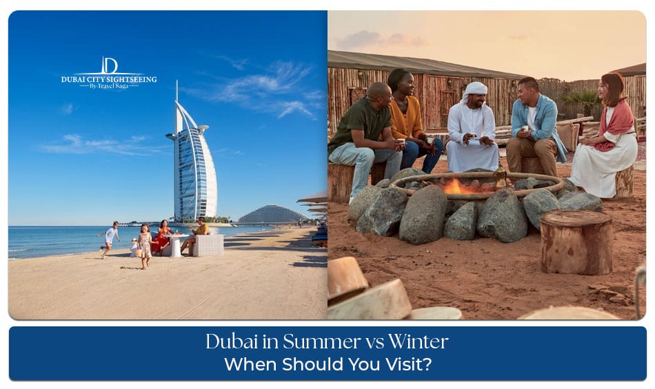 Dubai seasonal travel comparison guide.