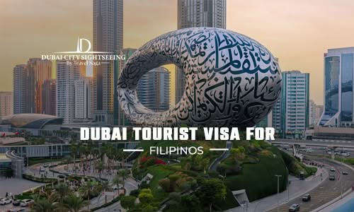 Dubai Tourist Visa for Filipinos