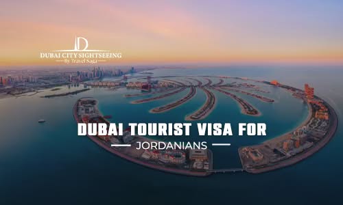 Dubai Tourist Visa for Jordanians