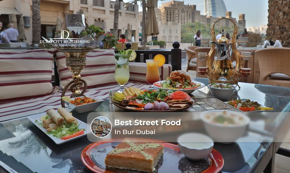 Best Street Food in Bur Dubai