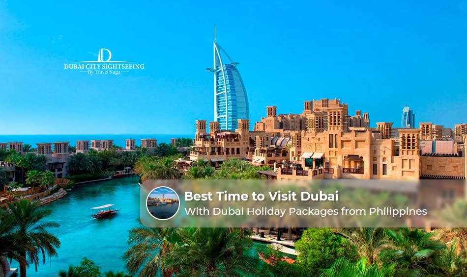 Tourists from the Philippines enjoying Dubai's iconic landmarks during the best travel season with pleasant weather.