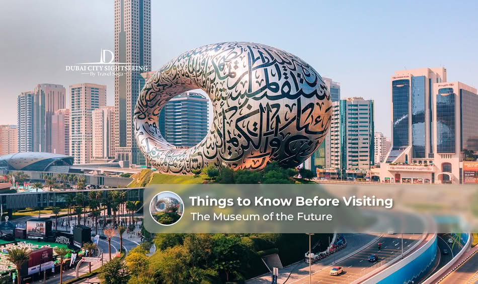 Things to Know Before Visiting the Museum of the Future